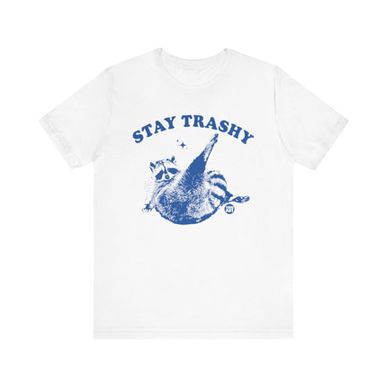 Stay Trashy Racoon Tee, Funny Trashy Raccoon Tshirt