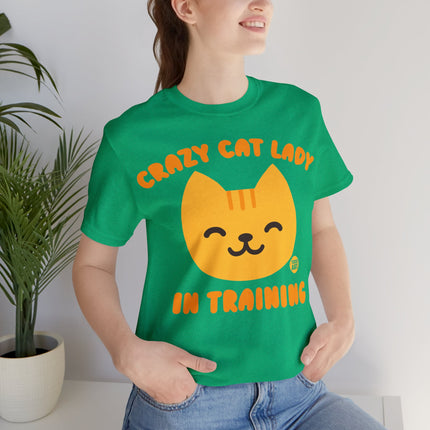 Crazy Cat Lady In Training Unisex Tee