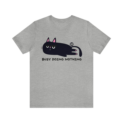 Busy Doing Nothing Unisex Tee