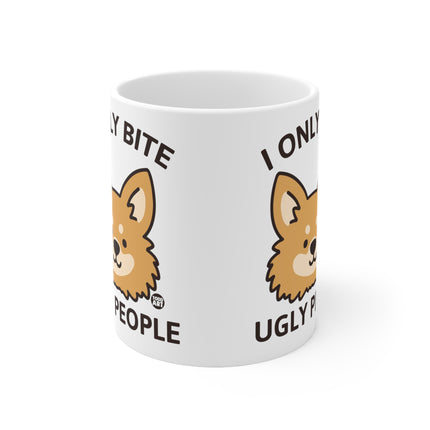 Bite Ugly People Ceramic Mug