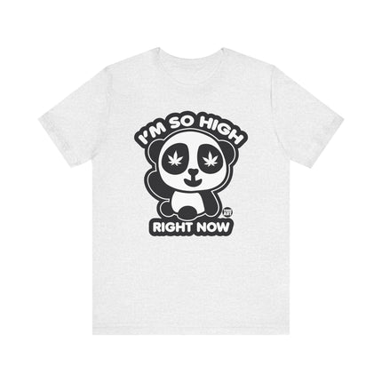 So High Panda Tee, Funny 420 So High Right Now Shirt