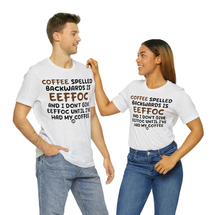 Coffee Eeffoc Unisex Tee