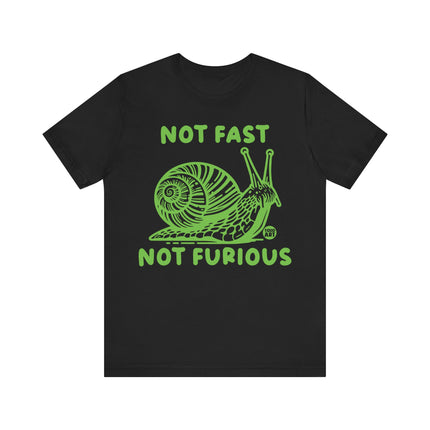 Not Fast Not Furious Snail Tee