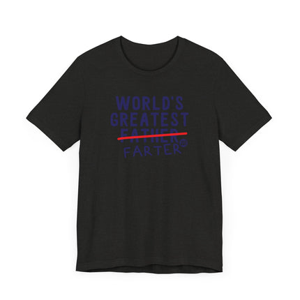 Funny "WORLD'S GREATEST FATHER FARTER" Tee Shirt