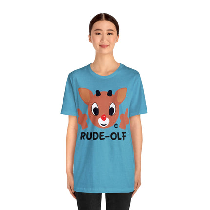 Rude Olf Rudolf Unisex Tee