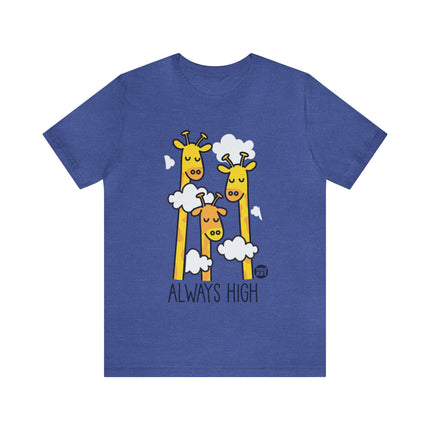 Always High Giraffes Unisex Tee