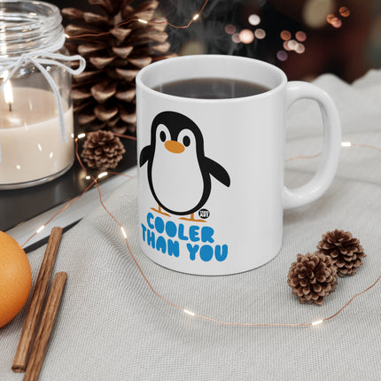Cooler Than You Ceramic Mug
