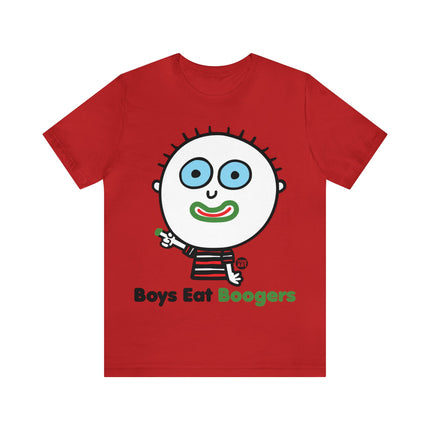 Boys Eat Boogers Unisex Tee
