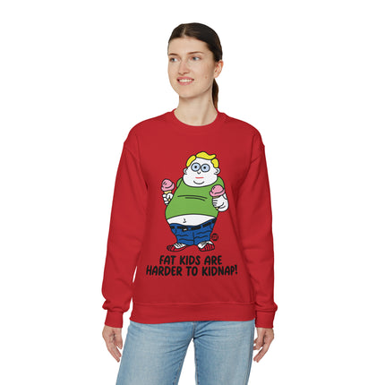 Fat Kids Are Harder to Kidnap Crewneck Sweatshirt