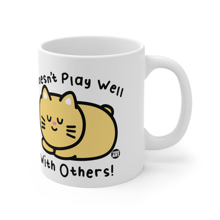 Doesn't Play Well others Ceramic Mug