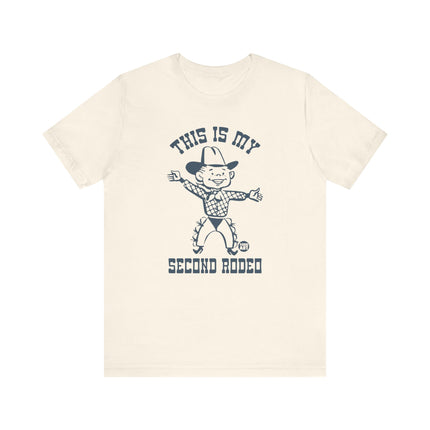 My Second Rodeo Tee Tee, Funny Rodeo Tee, Funny Cowboy Tshirt