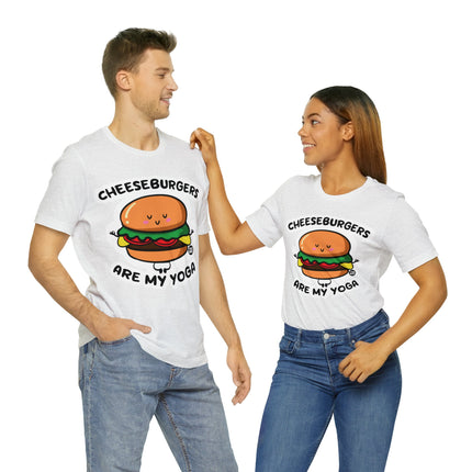 Cheeseburgers Are My Yoga Unisex Short Sleeve Tee