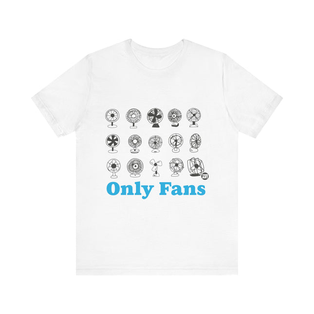 Funny "ONLY PANS" Tee Shirt
