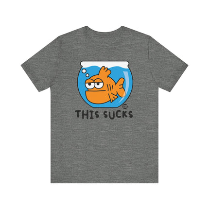 Funny "THIS SUCKS GOLDFISH" Tee Shirt