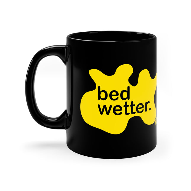 Bed Wetter Mug