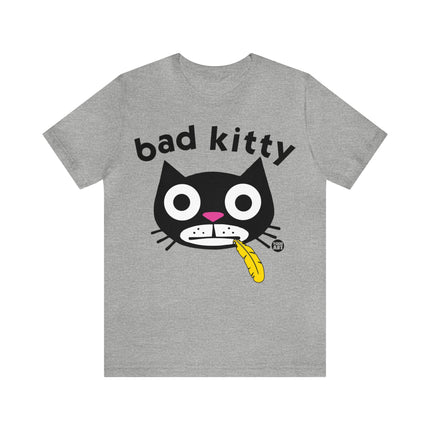 Bad Kitty Unisex Tee