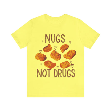 Nugs Not Drugs Chicken Nugget Unisex Short Sleeve Tee