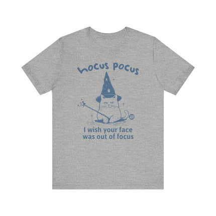 Hocus Pocus Wish Face Out of Focus Cat Tee, Funny Cat Tshirt