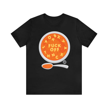 Alphabet Soup Fuck Off Unisex Short Sleeve Tee