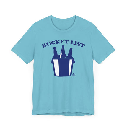 Bucket List Beer Tee, Funny Beer Drinker Tees, Beer Lover Shirt Gift