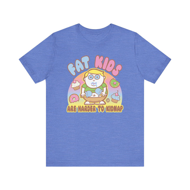 Fat Kids Harder to Kidnap Tshirt, Cute Fat Kids Harder to Kidnap Drawing Tee
