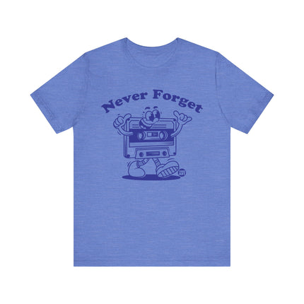 Never Forget Cassette Tape Retro Tee