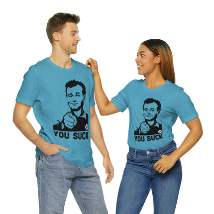 You Suck Unisex Short Sleeve Tee