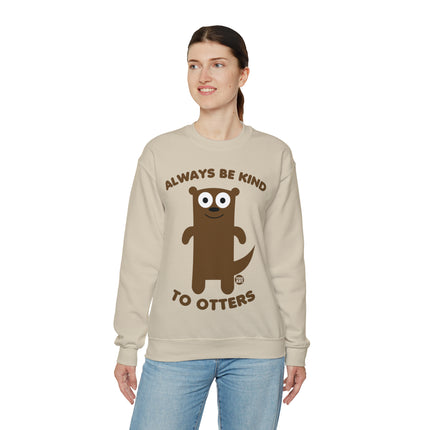 Always Be Kind to Otters Crewneck Sweatshirt