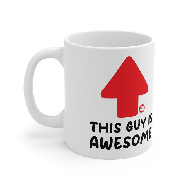 This Guy Awesome Ceramic Mug