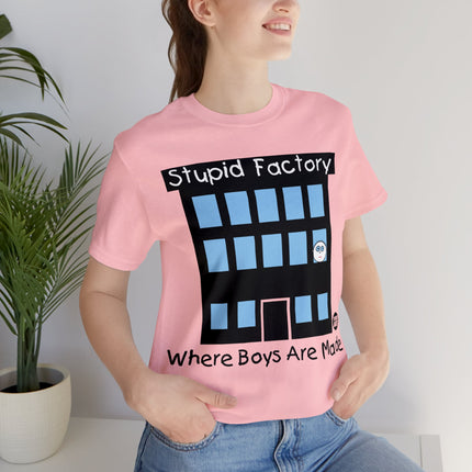 Stupid Factory Unisex Short Sleeve Tee