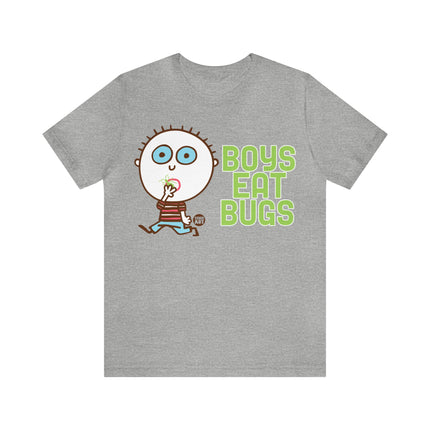 Boys Eat Bugs Unisex Tee
