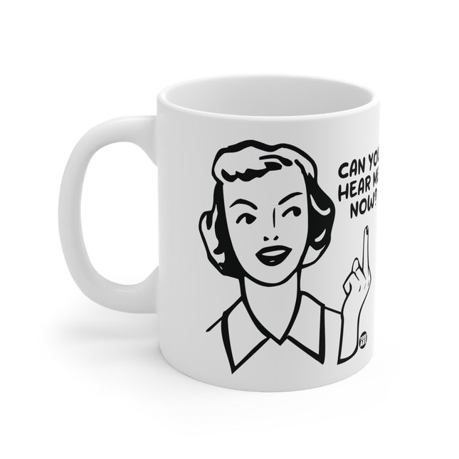 hear me now Mug