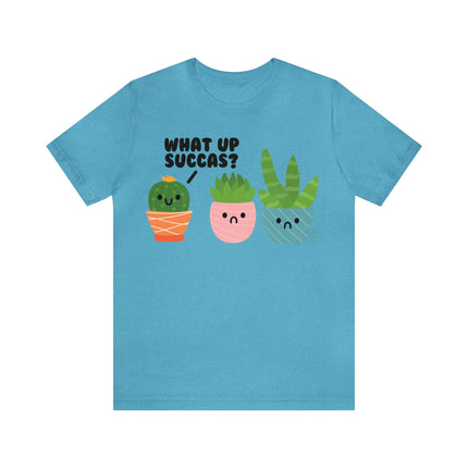 What Up Succas Unisex Short Sleeve Tee