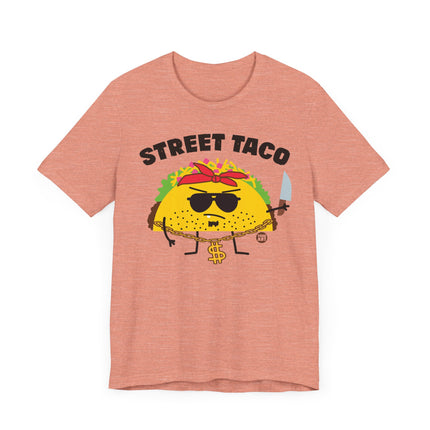 Funny "STREET TACO" Tee Shirt