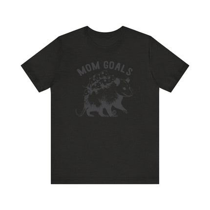 Cute "MOM GOALS" POSSUM Tee Shirt