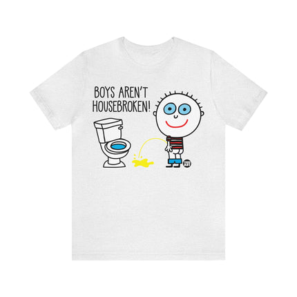 Boys Aren't Housebroken Unisex Tee