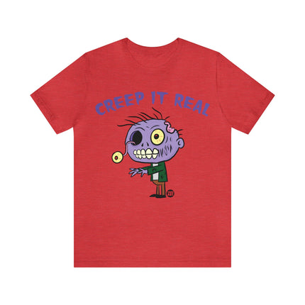 Creep It Real Zombie Unisex Tee