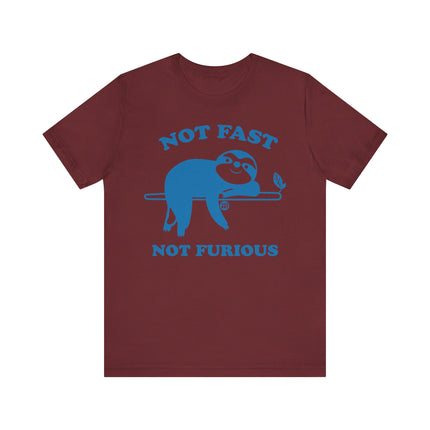 Cute "NOT FAST NOT FURIOUS" Sloth Tee Shirt