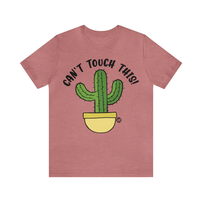 Can't Tough This Cactus Unisex Tee