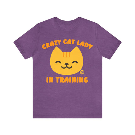 Crazy Cat Lady In Training Unisex Tee