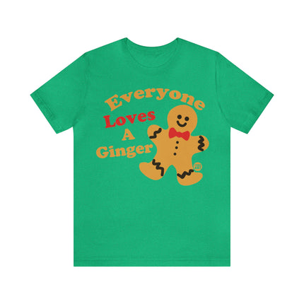 Everyone Loves a Ginger Unisex Tee