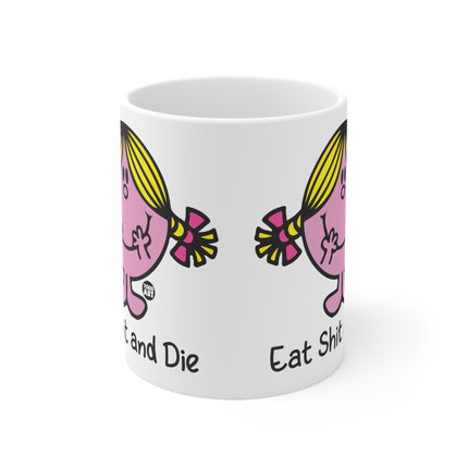 Eat Shit Die Ceramic Mug