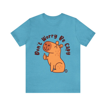 Don't Worry Be Capy Unisex Short Sleeve Tee