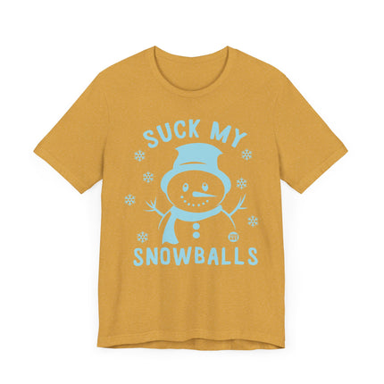 Funny "SUCK MY SNOWBALLS" Tee Shirt