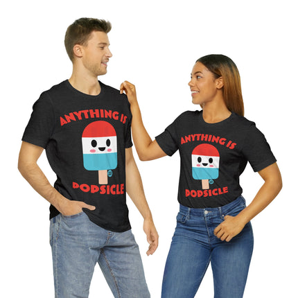 Anything is Popsicle Unisex Tee