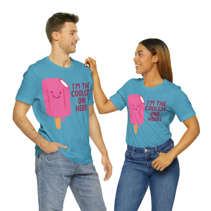 Coolest One Here Popsicle Unisex Tee