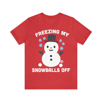 Freezing My Snowballs Off Snowman Xmas Unisex Tee