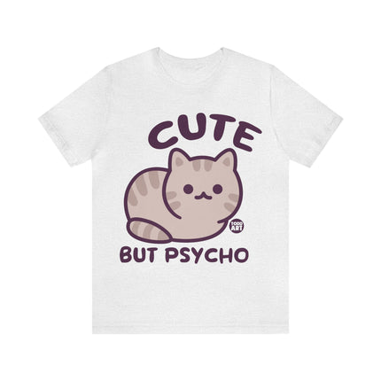 Cute But Psycho Cat Unisex Short Sleeve Tee