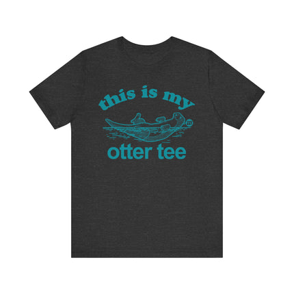 Cute "THIS MY OTTER TEE" Tee Shirt