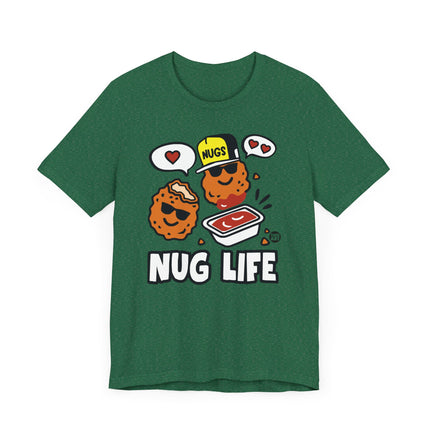 Funny "NUG LIFE" SAUCE Tee Shirt